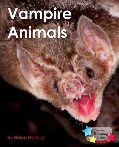 Vampire Animals (Reading Stars Plus)