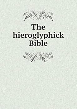 Paperback The hieroglyphick Bible Book
