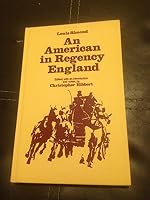 Louis Simond an American in Regency England edited with an introduction and notes by Christopher Hibbert B00T54ZF70 Book Cover