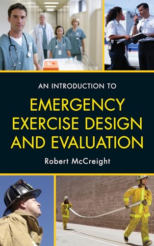 An Introduction to Emergency Exercise Design and Evaluation