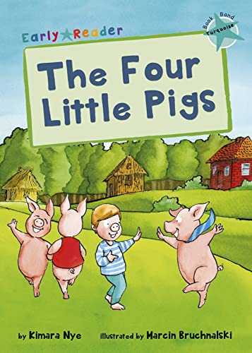 The Four Little Pigs: (Turquoise Early Reader) (Turquoise Band)