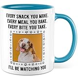 Hunde Tasse personalisiert, Every Snack you make every meal you bake Geschenk eigenes Foto personalisieren Hund Hundehalter Kaffeetasse Kaffee-Becher Hundebesitzer Tasse mit Spruch lustig