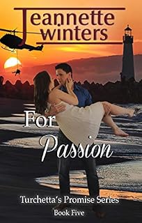 For Passion (Turchetta's Promise Book 5)