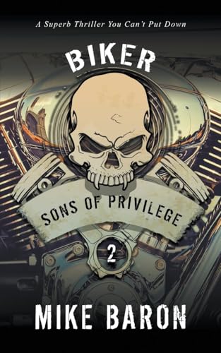 Sons of Privilege (Biker)