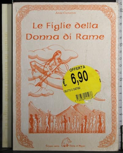 Le figlie della donna di rame. Testimonianze indiane di un'antica tradizione femminile