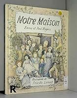 Notre maison 2737306914 Book Cover