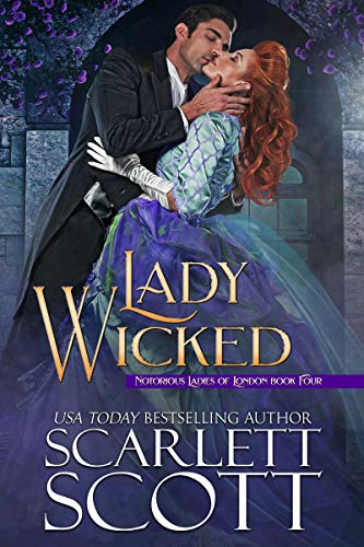 Lady Wicked (Notorious Ladies of London Book 4)