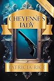 Cheyenne's Lady: Rogues and Desperadoes #6
