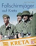  Fallschirmjäger auf Kreta