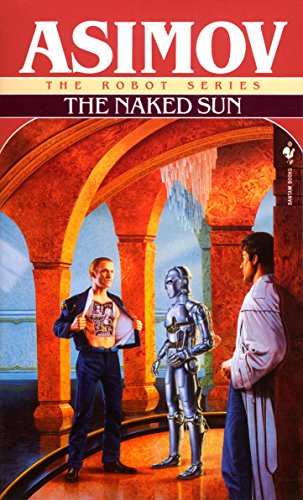 The Naked Sun (Robot) [Idioma Inglés]: 3 (The Robot Series) Cover