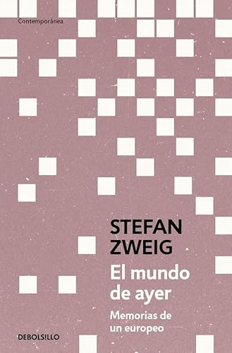 El mundo de ayer (Contemporánea)