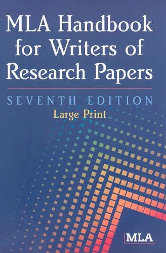 MLA Handbook for Writers of Research Papers (MLA Handbook for Writers of Research Papers (Large Print))