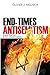 End-Times Antisemitism: A New Chapter in the Longest Hatred