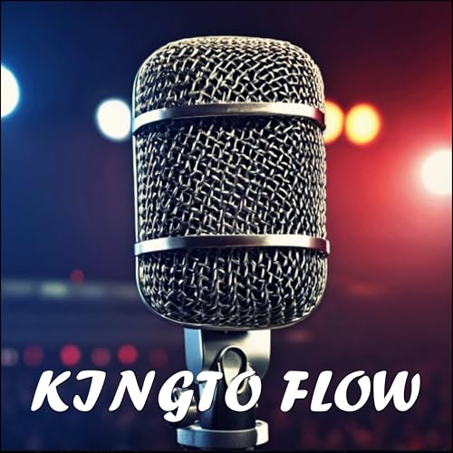 Kingto Flow [Explicit]