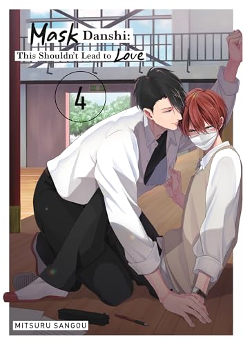 Mask Danshi: This Shouldn't Lead to Love (Special Edition) Volume 4