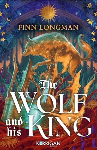 The Wolf and His King