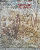 Aboriginal Australia 0642896895 Book Cover