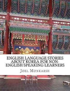 Paperback English Language Stories About Korea For Non-English Speaking Learners Book