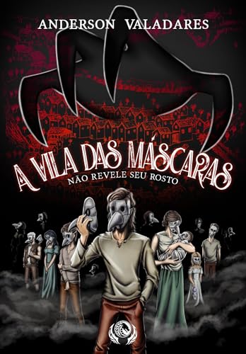 A vila das máscaras - Valadares, Anderson