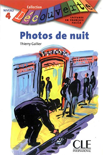 Photos de nuit - Niveau 4 - Lecture Découverte - Livre Photos de nuit - Niveau 4 - Lecture Découverte - Livre