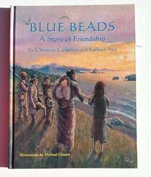 Hardcover Blue Beads: A Story of Friendship Book