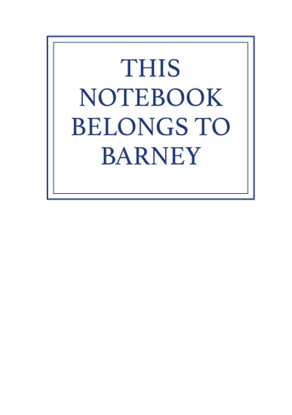 This Notebook Belongs to Barney
