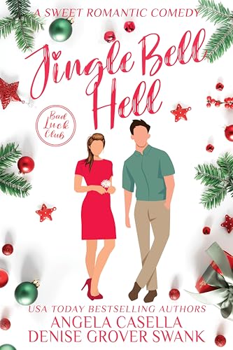 Jingle Bell Hell (Bad Luck Club - Sweet/Closed Door Version Book 2)