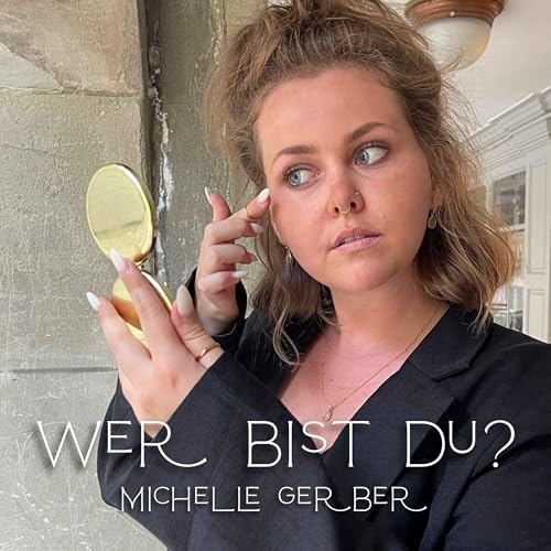 'ich bin spiritueller als Du, Michelle' Podcast By  cover art