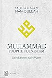 prophet mohammed zitate mutter  Muhammad - Prophet des Islam - Sein Leben, sein Werk