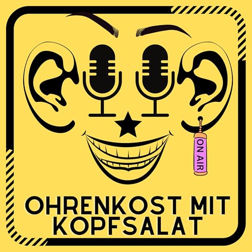 Ohrenkost mit Kopfsalat - Leben, Lachen, Lösungen Podcast Por Gregor arte de portada
