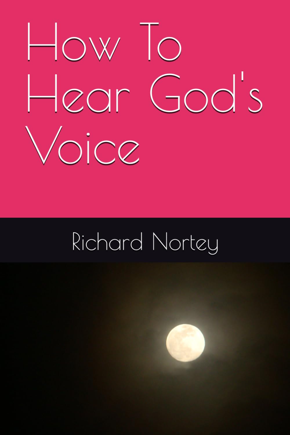 How To Hear God's Voice