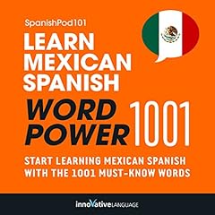 Couverture de Learn Mexican Spanish - Word Power 1001
