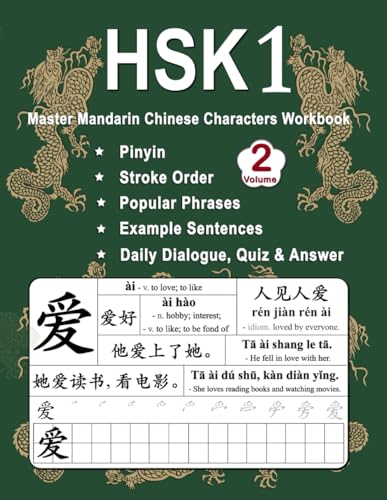 HSK 1 Master Mandarin Chinese Characters Workbook - Volume 2: New Words, Pinyin, Stroke Order, Popular Phrases, Example Sentences, Daily Dialogues, ... 8 - 15 (Master Chinese Characters, Band 2)
