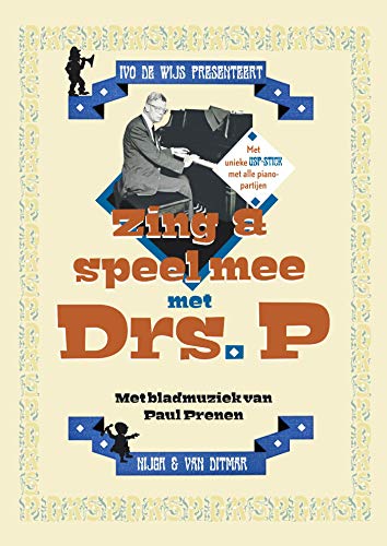 Zing en speel mee met Drs. P: Bladmuziek