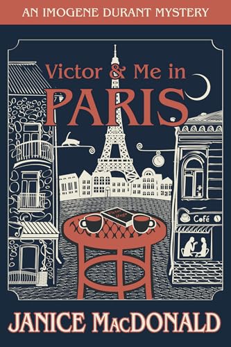 Victor & Me in Paris (Imogene Durant Mysteries)