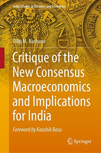 Buy Critique of the New Consensus Macroeconomics and Implications for India — BookShops.in