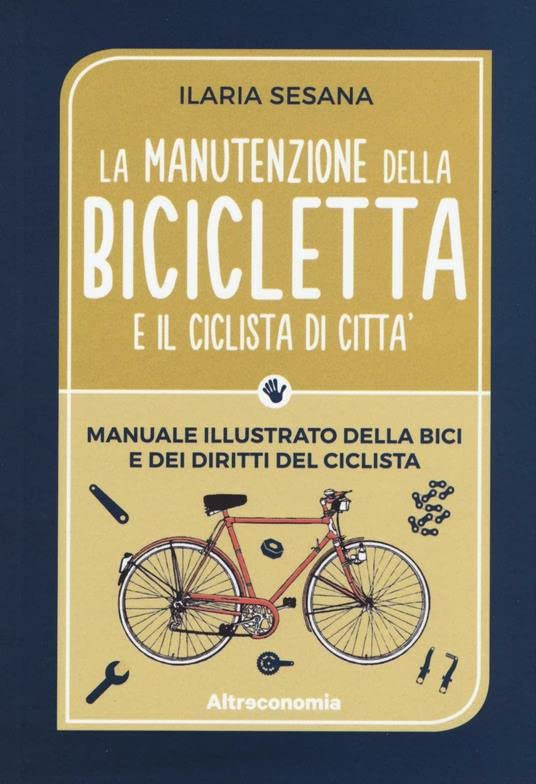  La manutenzione della bicicletta e il ciclista di città: 1