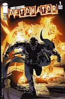 Mike Baron's Detonator, Vol 1 #1 B000S9ILZE Book Cover