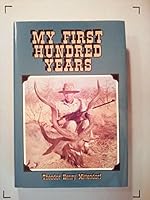 My first hundred years 1882336003 Book Cover