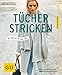 Produktbild Tücher stricken: Das Highlight für jedes Outfit (GU Nähen, Stricken & Co.)