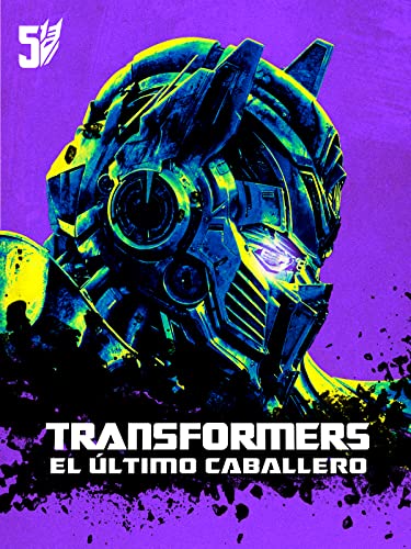 Transformers 5: El último caballero