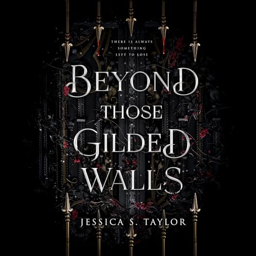 Beyond Those Gilded Walls by Jessica S. Taylor episode artwork