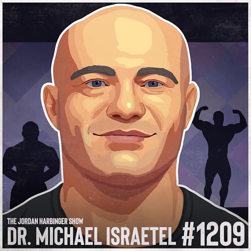 Page de couverture de 1209: Michael Israetel | The Future Belongs to the Medically Enhanced