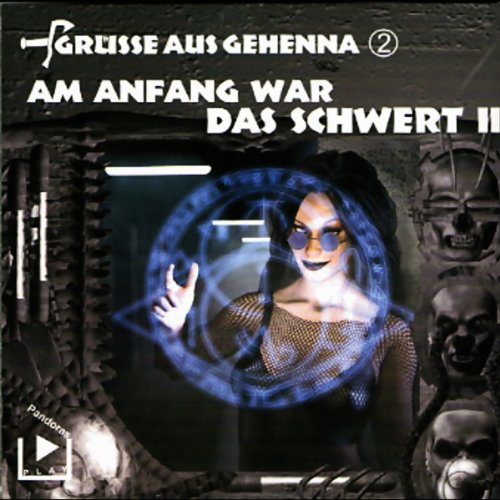 Am Anfang war das Schwert II