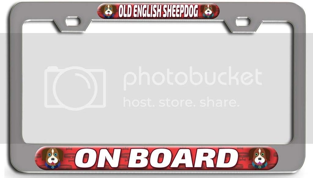 Makoroni - Old English Sheepdog ON Board Dogs Pets Ch 3D Metal License Plate Frame Auto SUV Truck Tag Holder, #a79