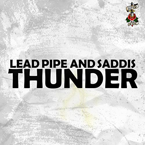 Lead Pipe & Saddis