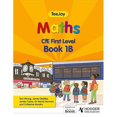 TeeJay Maths CfE First Level Book 1B Second Edition