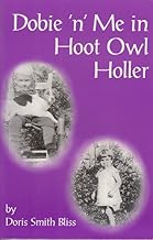 Dobie ‘n’ me in Hoot Owl Holler