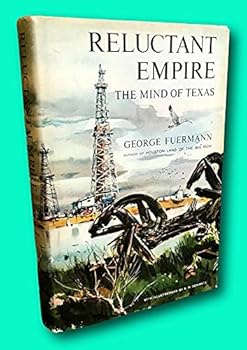 Hardcover Rare [Texana] First Edition George Fuermann Reluctant Empire Doubleday 1957 Book