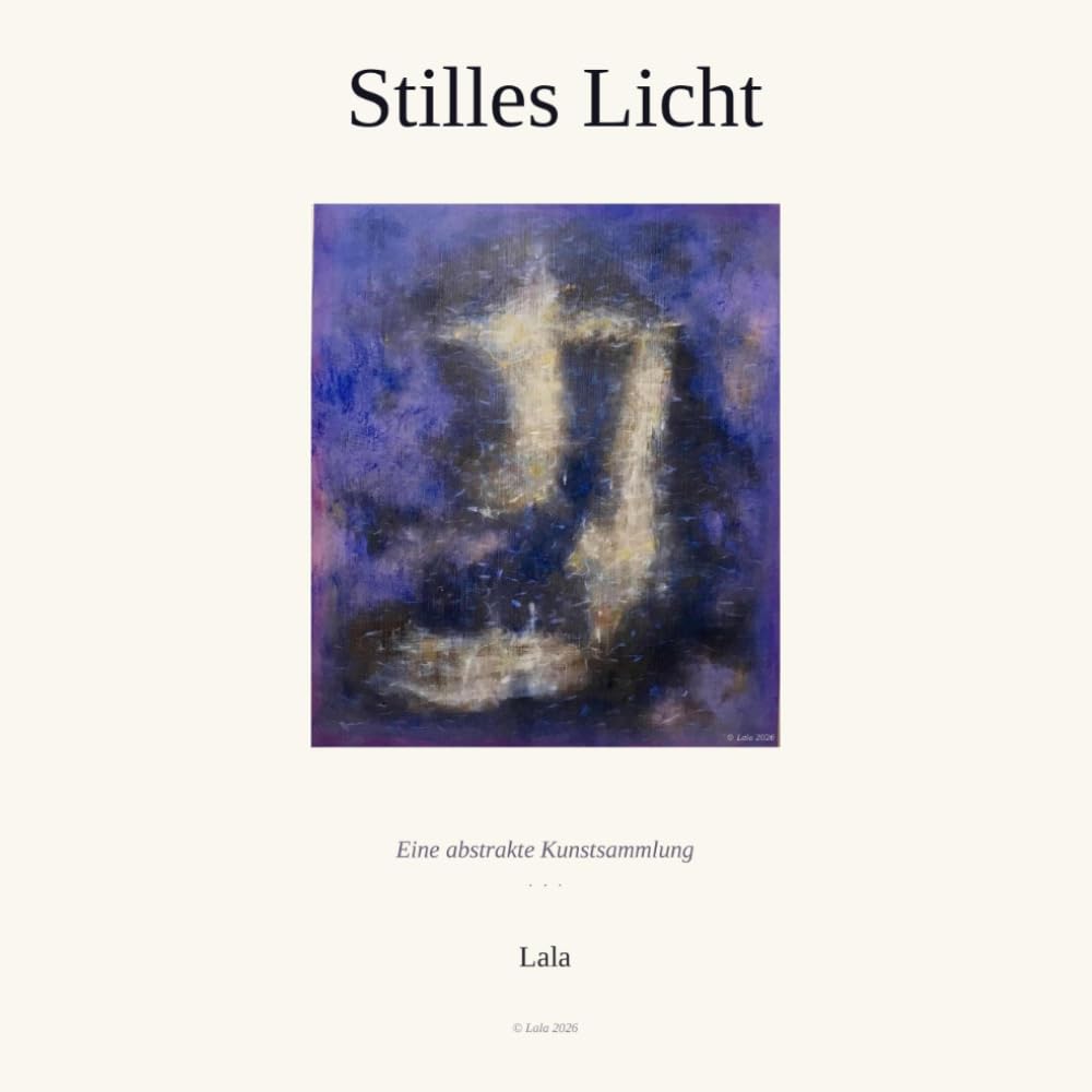Stilles Licht: Eine Sammlung abstrakter Kunst
